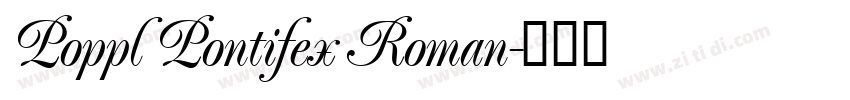 Poppl Pontifex Roman字体转换